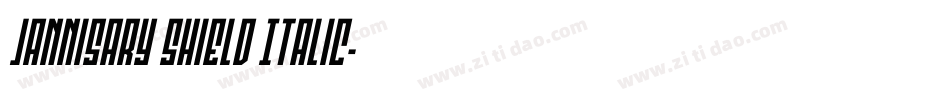 Jannisary Shield Italic字体转换
